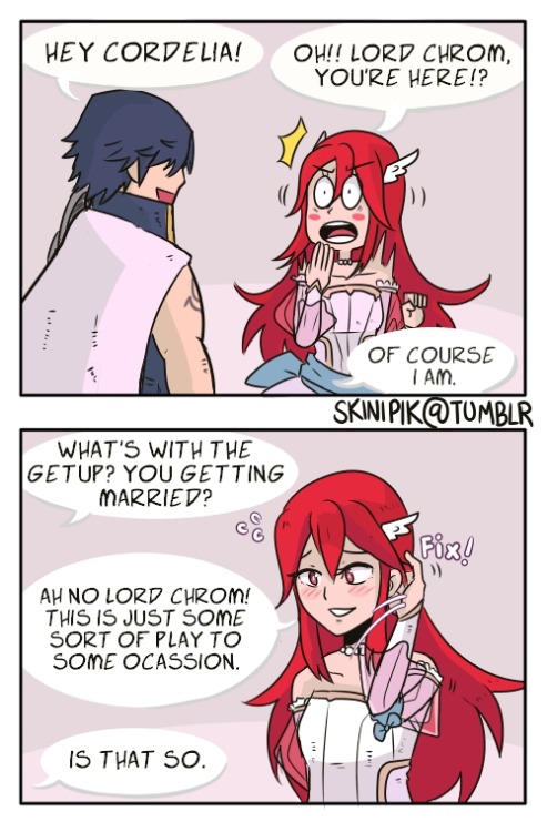 skinipik: just don’t sell your Bride Cordelia to feathers tough … (unless you want to.)do you guys w
