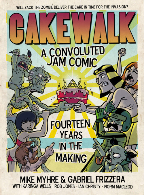 Debuting at VanCAF 2017: CakewalkBy Gabriel Frizzera and Mike MyhreFeaturing Ian Christy, Karinga We