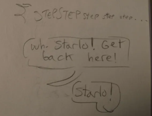 Starlo Thought He Covered His Tracks. Thank Goodness Mo Likes To Snoop. 