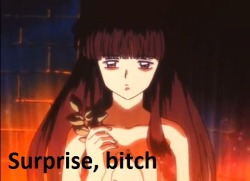 inuyasha:  oh my god IDIDN’T EVEN THINK