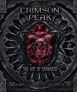 cronopio:  Crimson Peak: The Art of Darkness