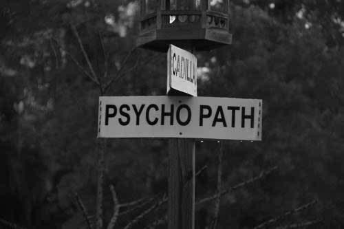 Psychopath is better than no path aye xD ?