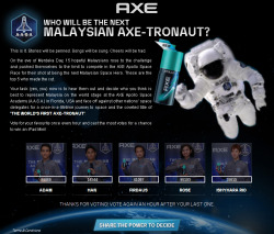 queennubian:  takeatumsforthat:  t-funster:  Yo, guys. Remember Rose, who became a small trend a couple days ago for participating in the AXE competition to see who’s gonna be the next Malaysian astronaut? Some Men Right’s Activists are voting in