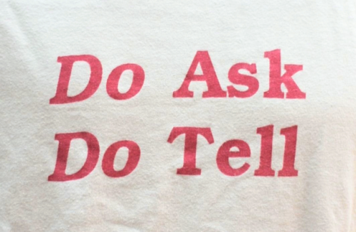 lesbianherstorian:a vintage t shirt featuring a play on the “don’t ask, don’t tell