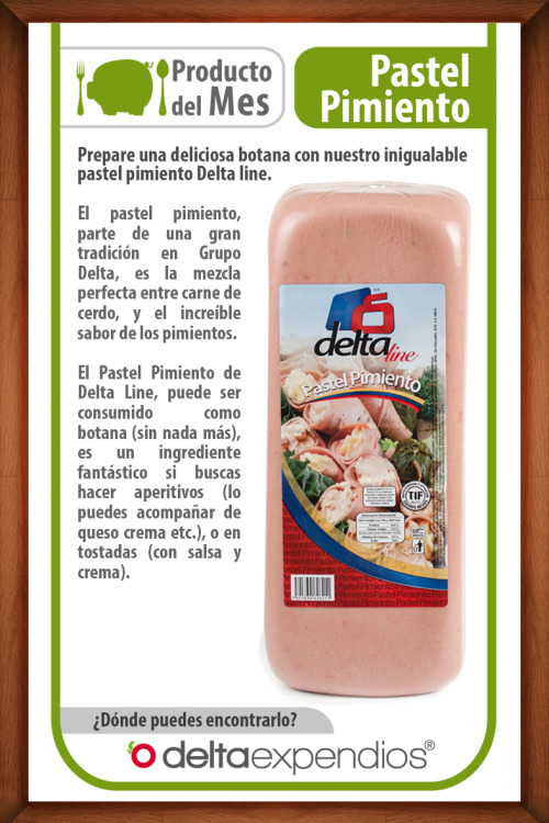 Grupo Delta — Uno de los productos más tradicionales de nuestra...