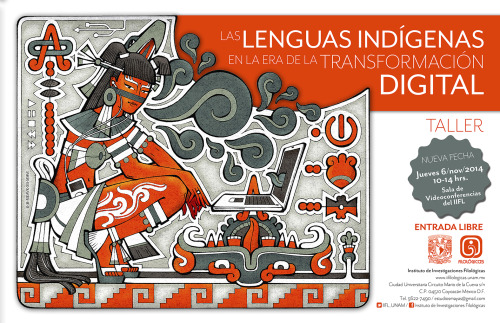 pre-hispanic:Anuncio para taller de lenguas indígenas :) ya pasó, pero bueno. Me gusto mucho el dise