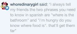 phukers:  Those are the only phrases that matter in Spanish tbh