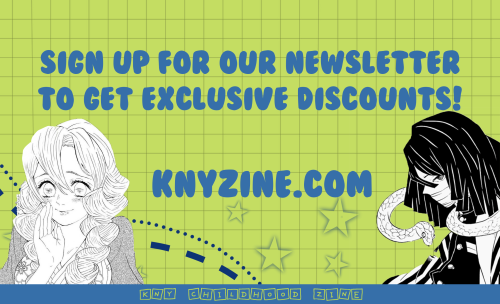 knychildhoodzine: PREORDERS OPEN SEPT26TH!Go ahead and visit https://knyzine.com to sign up for ou