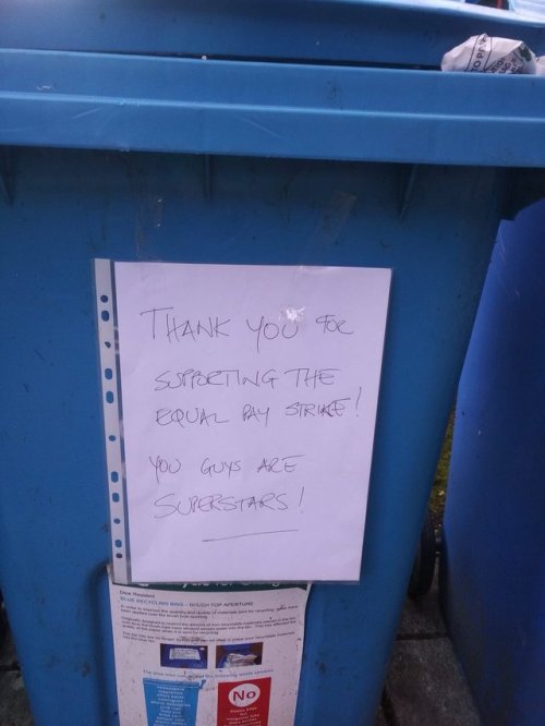 class-struggle-anarchism:Glasgow says thanks to refuse workers after strike walkoutEvery refuse work