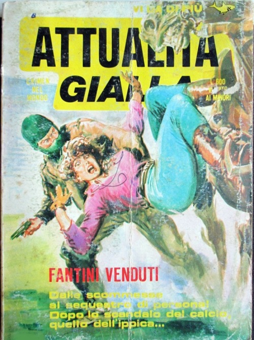 FANTINI VENDUTIattualita’ gialla &ndash; no. 6 (1982)