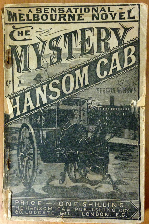 books0977:The Mystery of a Hansom Cab. A Startling and Realistic Story of Melbourne Social Life. Fer