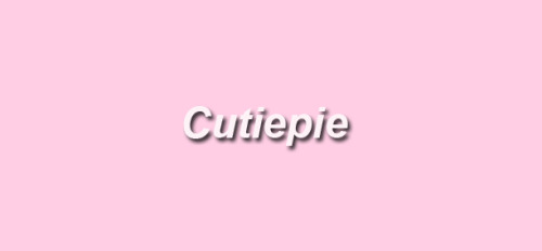 pink-bubble-tea:Cutiepie❀Please do not take off the caption❀