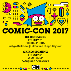 Check Out Our Newest Hero Today At Comic Con For An @Ok-Ko Panel And Signing With