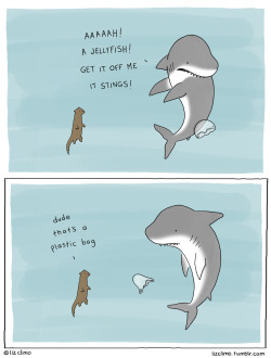 lizclimo:  don’t litter, it scares the sharks 