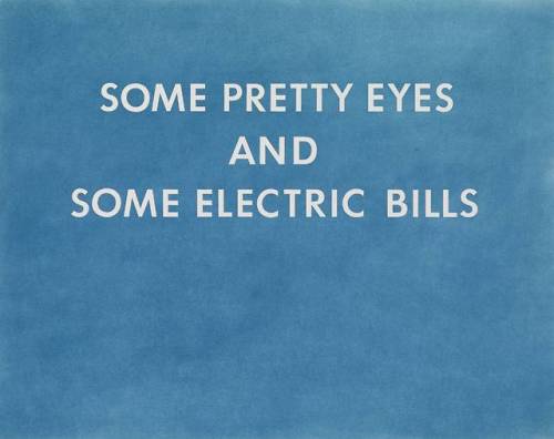 Edward Ruscha“Pretty Eyes, Electric Bills“