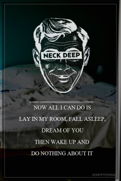 semppiternal:  A Part Of Me, Neck Deep 