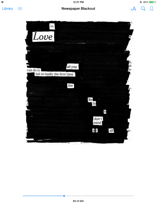 newspaperblackout: Newspaper Blackout is now available as an eBook. Comes with a dozen or so poems 