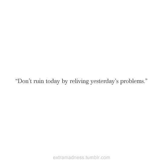 extramadness:  More inspiring quotes here