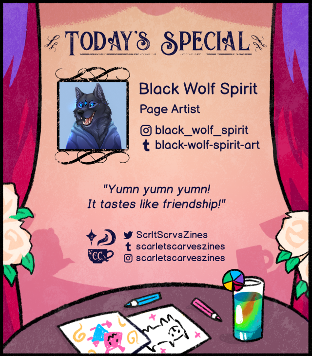This is a contributor spotlight for Black Wolf Spirit, another one of our page artists. Their favorite Deltarune quote is: "Yumn yumn yumn! It tastes like friendship!".