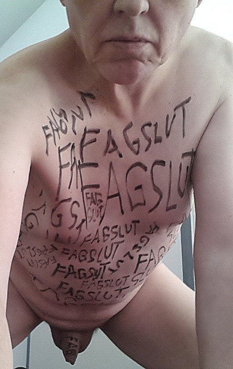 domalanuk:  exposelasseagain:  Bodywriting on the pathetic fagslut  what a fag! 