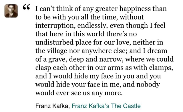 racialized:racialized:couldn’t stop thinking about that one franz kafka quote about hiding your face in your lovers embrace and them doing the same because the world doesn’t need to see you anyways need me a freak like that