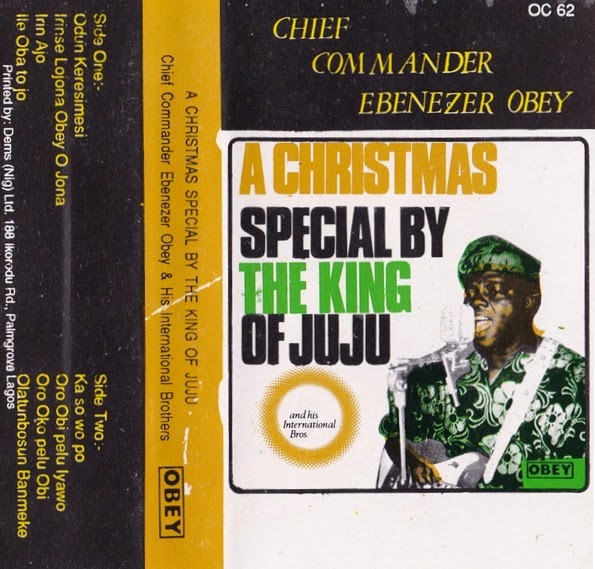 Awesome Tapes from Africa: Chief Commander Ebenezer Obey & His International Brothers — A Christmas Special By The King of Juju (via)
Great Christmas A.M. jamz. For a guy named Ebenezer, he can really get you in the mood.
Merry Christmas, y'all!