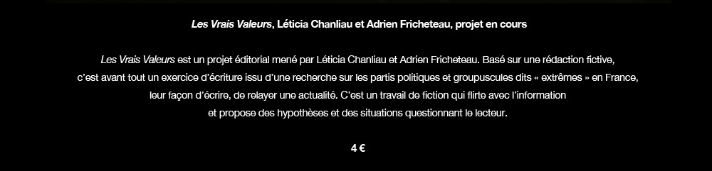 Les Vraies Valeurs, Léticia Chanliau et Adrien Fricheteau, projet en cours