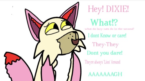 Its Just Random. (Dixie Is My Sisters OC)
