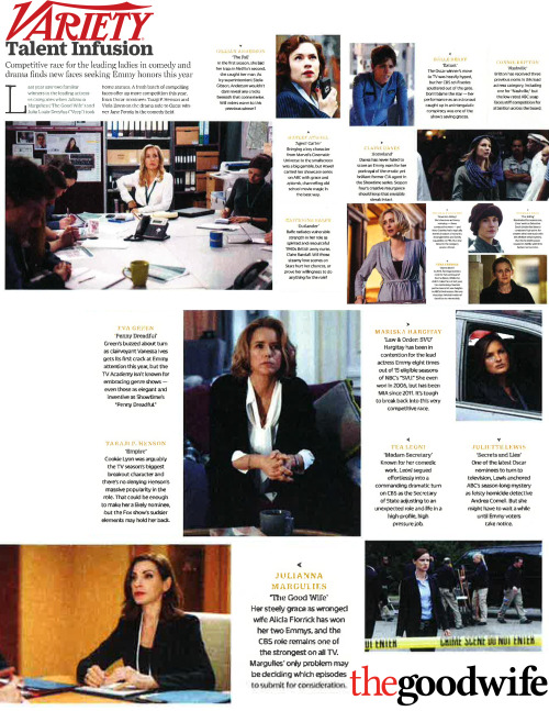 The Good Wife’s Julianna Margulies VARIETY- spotlight on Leading Ladies in Drama category 6/4/15
Her steady grace as wronged wife Alicia Florrick has won her two Emmys, and the CBS role remains one of the strongest on all TV. Margulies’ only problem...