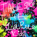 thebrideofdooklarue - Tales Of The LaRue Kids Official AU