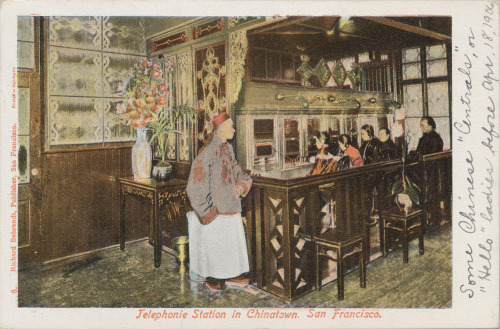 A postcard depicting telephone operators in San Francisco’s Chinatown.  Dates before April 18t