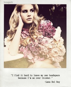 Lana Del Rey Quotes