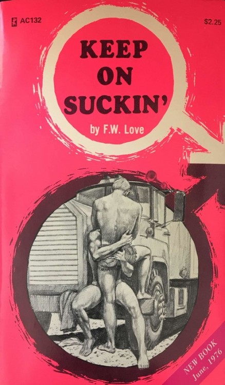 Keep On Suckin’ by F.W. Love