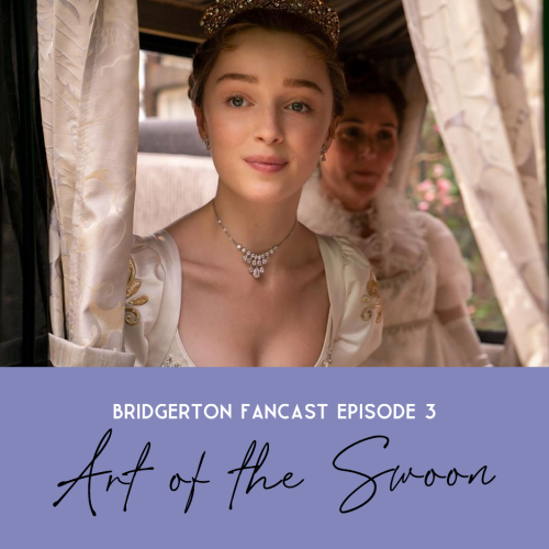 Episode Three - Art of the Swoon  Michele and Rita analyse and discuss the third episode of Netflix&