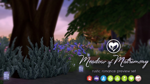 magnolianfarewell: Meadow of Matrimony | Preview Set for Rustic Romance By request, here’s t