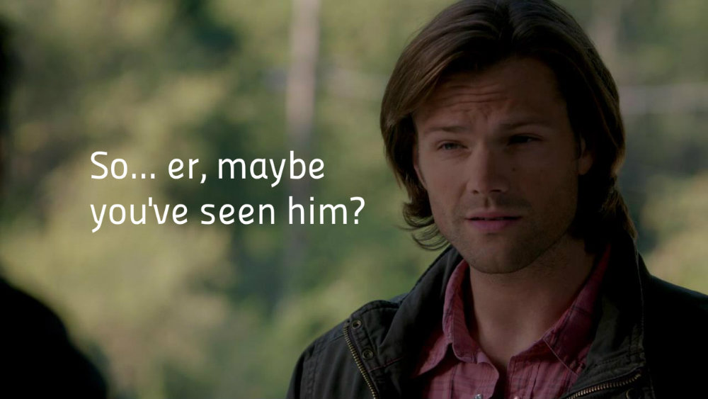 articulatedasdfghjkl:  Dean gets slightly carried away when describing Cas 