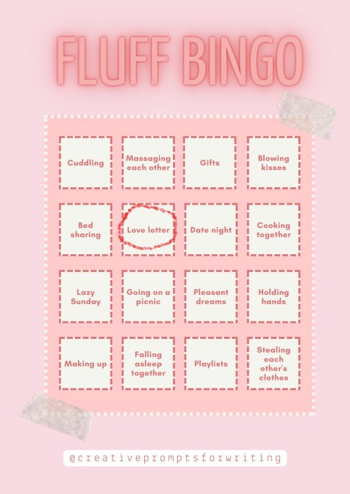Hi Lovely! If Youre Still Taking Requests For The Fluff Bingo (I Know Im Massively Late And It Doesnt