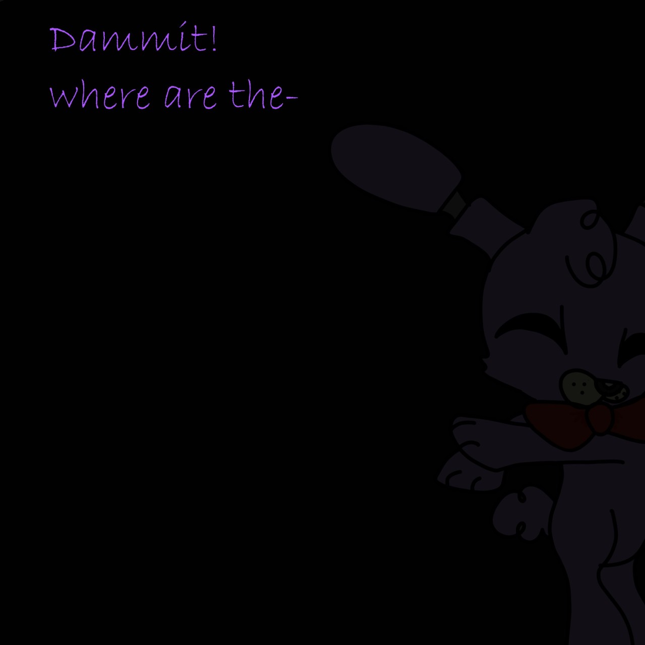 scootieloo-answers:  piratecoved:  Bonnie: … Foxy: why are you up at this time?