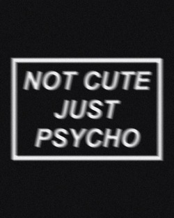 #cute #psycho #lost