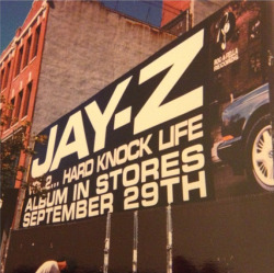 aintnojigga:  Billboard for Vol 2… Hard Knock Life in Brooklyn in 1998. 