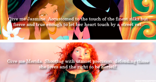 mickeyandcompany:  Give me princesses who are strong and kind and fierce. Give me