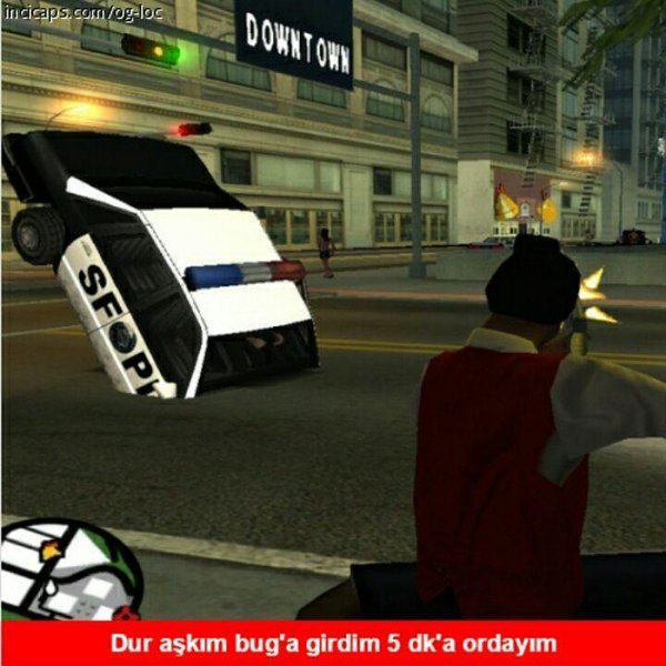 DOWNTOW
Dur aşkim bug'a...