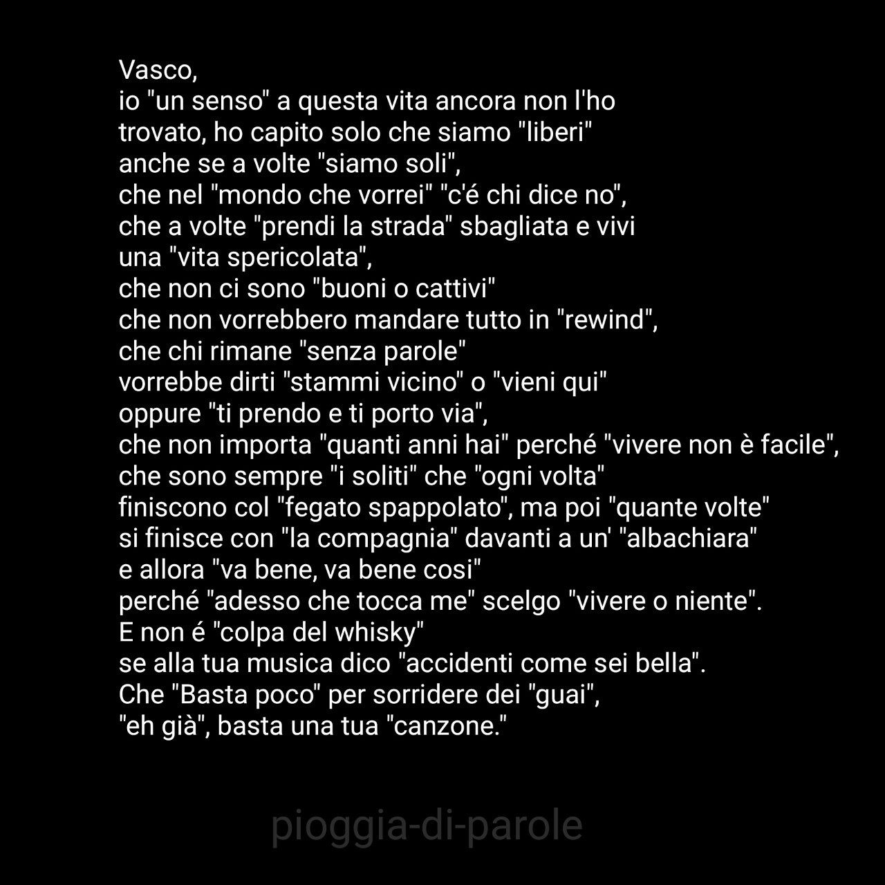 pioggia-di-parole:    cit. pioggia-di-parole  