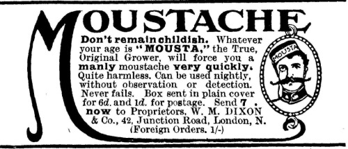 via apothecaryads:~ Mousta ad, Windsor Magazine, November 1912&ldquo;Don&rsquo;t remain childish.&r