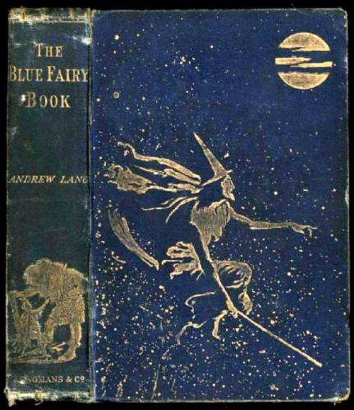 The Blue Fairy Book. Andrew Lang. Illustrations by Henry Justice Ford. Longmans, Green, & Co, Lo