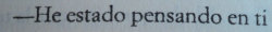 si-la-distancia-no-existiera:  siimplemente—sonriie:  i-almost-doo:  y bastante que digamos…  Pensando en un “nosotros”.  