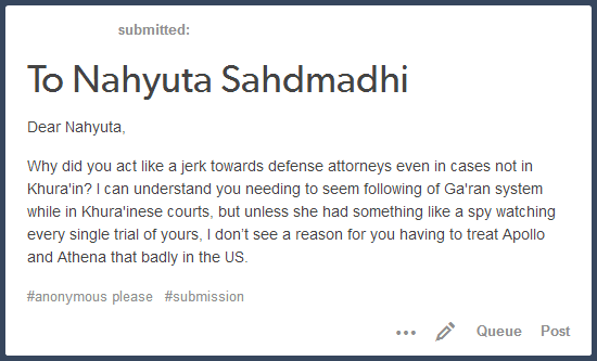 askaceattorney: Dear Anonymous, There were no spies, thankfully, but if I were to