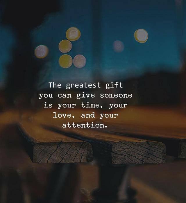 Quotes 'nd Notes - The greatest gift you can give to someone.. —via...