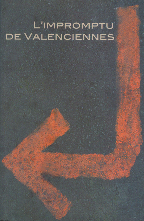 Julien Blaine, L'impromptu de valenciennes, Ecole des Beaux-arts de Valenciennes, Valenciennes, 2004