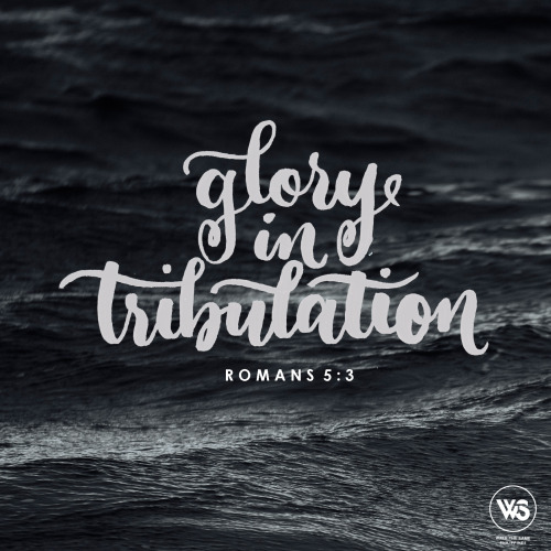 Glory in TribulationType and edit by Intann YbanezAnd not only that, but we also glory in tribulations, knowing that tribulation produces perseverance; and perseverance, character; and character, hope. Now hope does not disappoint, because the love of God has been poured out in our hearts by the Holy Spirit who was given to us. - Romans 5:3-5 #WalktheSame#walkthesamephilippines#WTSPh#wtscreatives#graphic design#intannybanez#Jesus#Bible#Bible verse#Trials#Tribulation#Christian#Christianity#Christian blog#Christian page#Lettering#handwrittentype#digital typography#typography#christian typography